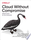 Cloud Without Compromise
