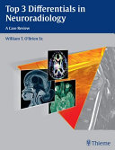 Top 3 Differentials in Neuroradiology