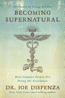 Becoming Supernatural [Pdf/ePub] eBook