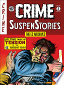 The EC Archives  Crime Suspenstories Volume 3