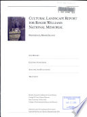Cultural Landscape Report for Roger Williams National Memorial