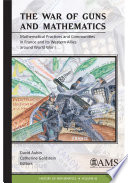 The War of Guns and Mathematics PDF Book By David Aubin,Catherine Goldstein