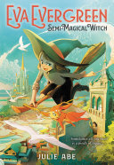 Eva Evergreen, Semi-Magical Witch [Pdf/ePub] eBook