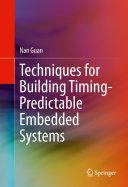 Techniques for Building Timing-Predictable Embedded Systems
