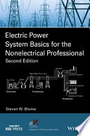 Electric Power System Basics for the Nonelectrical Professional Book