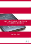 The Paradox of Citizenship in American Politics