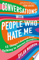 Conversations with People Who Hate Me Book