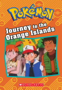 Journey to the Orange Islands (Pokémon: Chapter Book) Pdf/ePub eBook