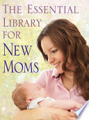 The Essential Library for New Moms 4 Book Bundle Book