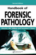 Handbook of Forensic Pathology, Second Edition