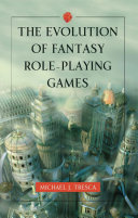 The Evolution of Fantasy Role-Playing Games Pdf