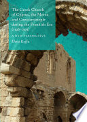 The Greek Church of Cyprus, the Morea and Constantinople during the Frankish Era (1196-1303) PDF Book By Elena Kaffa