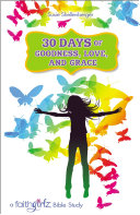 30 Days of Goodness  Love  and Grace