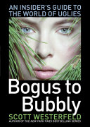 Bogus to Bubbly Book Scott Westerfeld