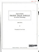 Easy-to-make Fairy Tale Dolls & All the Trimmings