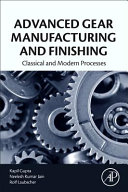 Advanced Gear Manufacturing and Finishing Book
