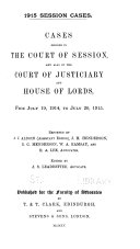 Cases Decided in the Court of Session, and Also in the Justiciary, and House of Lords