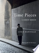 Time Pieces PDF Book By John Banville