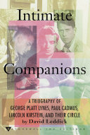 Intimate Companions: A Triography of George Platt Lynes, ...