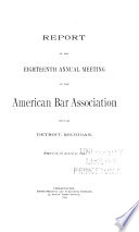 Report Of The Annual Meeting Of The American Bar Association