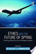 Ethics and the Future of Spying Book