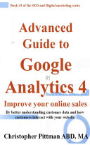 Advanced Guide to Google Analytics 4