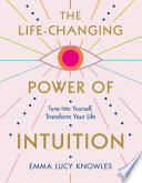 The Life Changing Power of Intuition Book