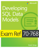 Exam Ref 70-768 Developing SQL Data Models