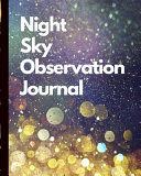 Night Sky Observation Journal