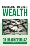 Confessions That Create Wealth