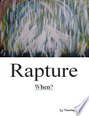 Rapture: When?
