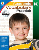 Academic Vocabulary Practice, Grade K