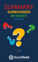 Surrounded by Idiots by Thomas Erikson (Summary)