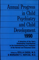 Annual Progress in Child Psychiatry and Child Development  1990