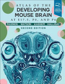 Atlas of the Developing Mouse Brain Book
