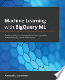 Machine Learning with BigQuery ML Book