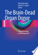 The Brain Dead Organ Donor