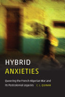 Hybrid Anxieties
