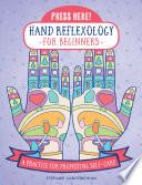 Press Here  Hand Reflexology for Beginners