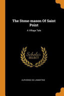The Stone-Mason of Saint Point: A Village Tale