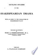 Outline Studies In The Shakespearean Drama