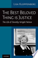 The Best Beloved Thing is Justice