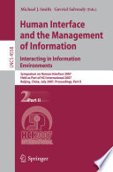 Human Interface and the Management of Information  Interacting in Information Environments