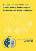 Book Of Abstracts Of The 58th Annual Meeting Of The European Association For Animal Production