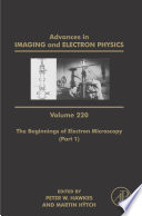The Beginnings of Electron Microscopy   Part 1 Book