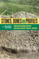 Stones, Bones, and Profiles