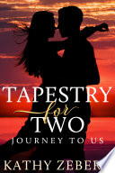 Tapestry for Two  Journey to Us Book