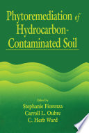 Phytoremediation of Hydrocarbon Contaminated Soils Book