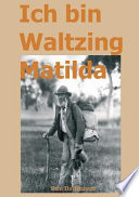 Ich bin Waltzing Matilda