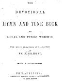 The Devotional Hymn and Tune Book for Social and Public Worship